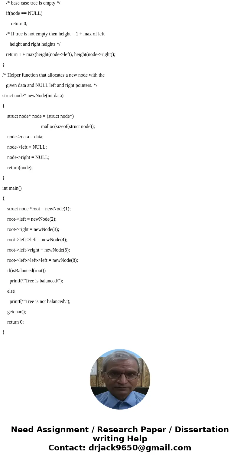 C++ Tree Balancing Problem How would you define the isBalance() function to check if the tree is balanced with the following code? #include <iostream> usi C++ Tree Balancing Problem How would you define the isBalance() function to check if the tree is balanced with the following code? #include <iostream> usi