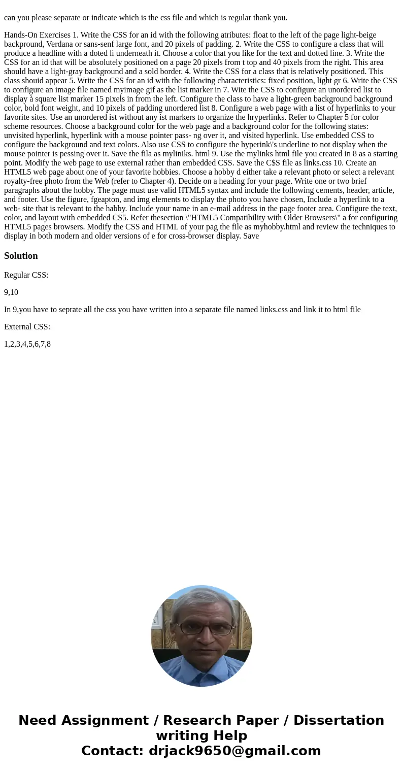  can you please separate or indicate which is the css file and which is regular thank you. Hands-On Exercises 1. Write the CSS for an id with the following atri
