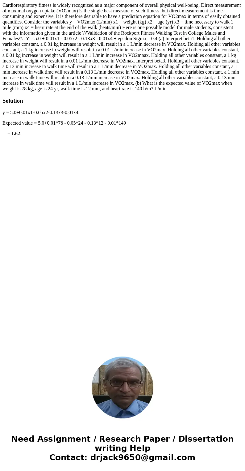 Cardiorespiratory fitness is widely recognized as a major component of overall physical well-being. Direct measurement of maximal oxygen uptake (VO2max) is the