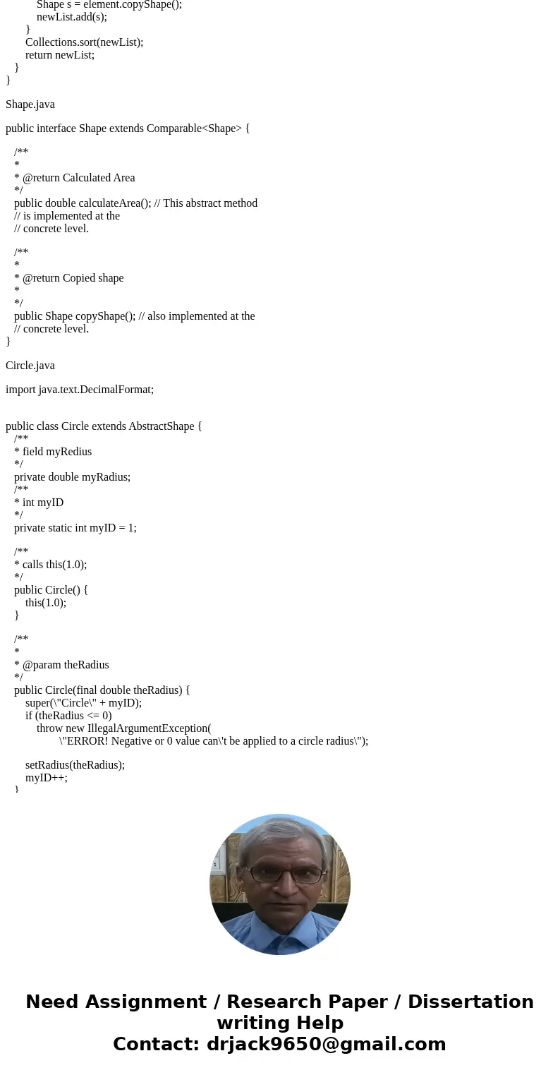 Creat Shape classes from scratch DETAILS You will create 3 shape classes (Circle, Rectangle, Triangle) that all inherit from a single abstract class called Abst