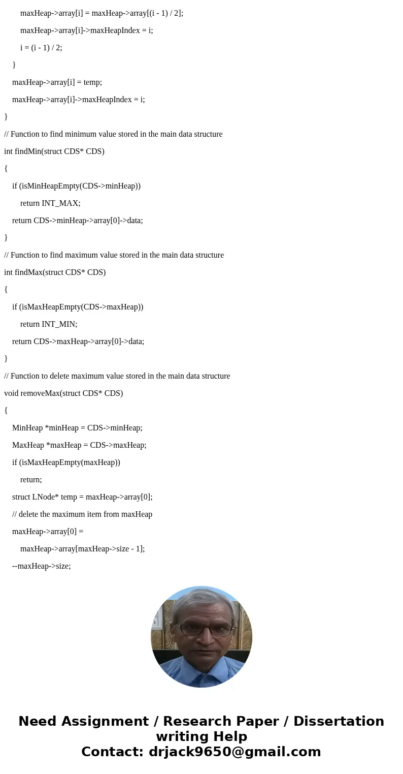 Describe a data structure that supports both removeMin() and removeMax() with O(log(n)) complexity. You need to show the implementation of insert(), removeMin(  Describe a data structure that supports both removeMin() and removeMax() with O(log(n)) complexity. You need to show the implementation of insert(), removeMin(
