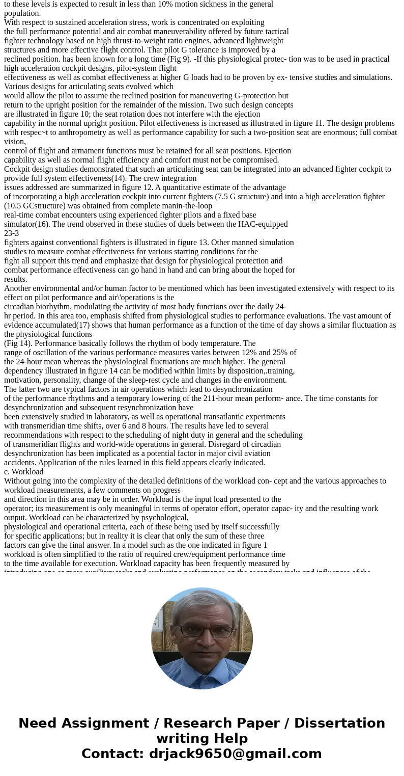 Describe the possible impacts(s) of physiological and psychological factors on system operation and the completion of a defined mission. Describe the possible i Describe the possible impacts(s) of physiological and psychological factors on system operation and the completion of a defined mission. Describe the possible i