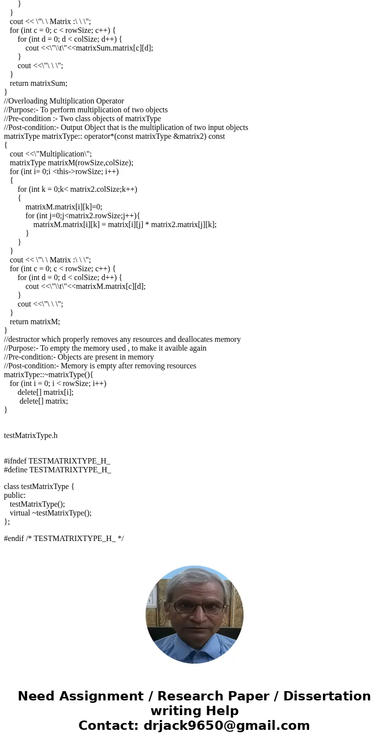Design a class to perform various matrix operations. A matrix is a set of numbers arranged in rows and columns. Therefore, every element of a matrix has a row p Design a class to perform various matrix operations. A matrix is a set of numbers arranged in rows and columns. Therefore, every element of a matrix has a row p