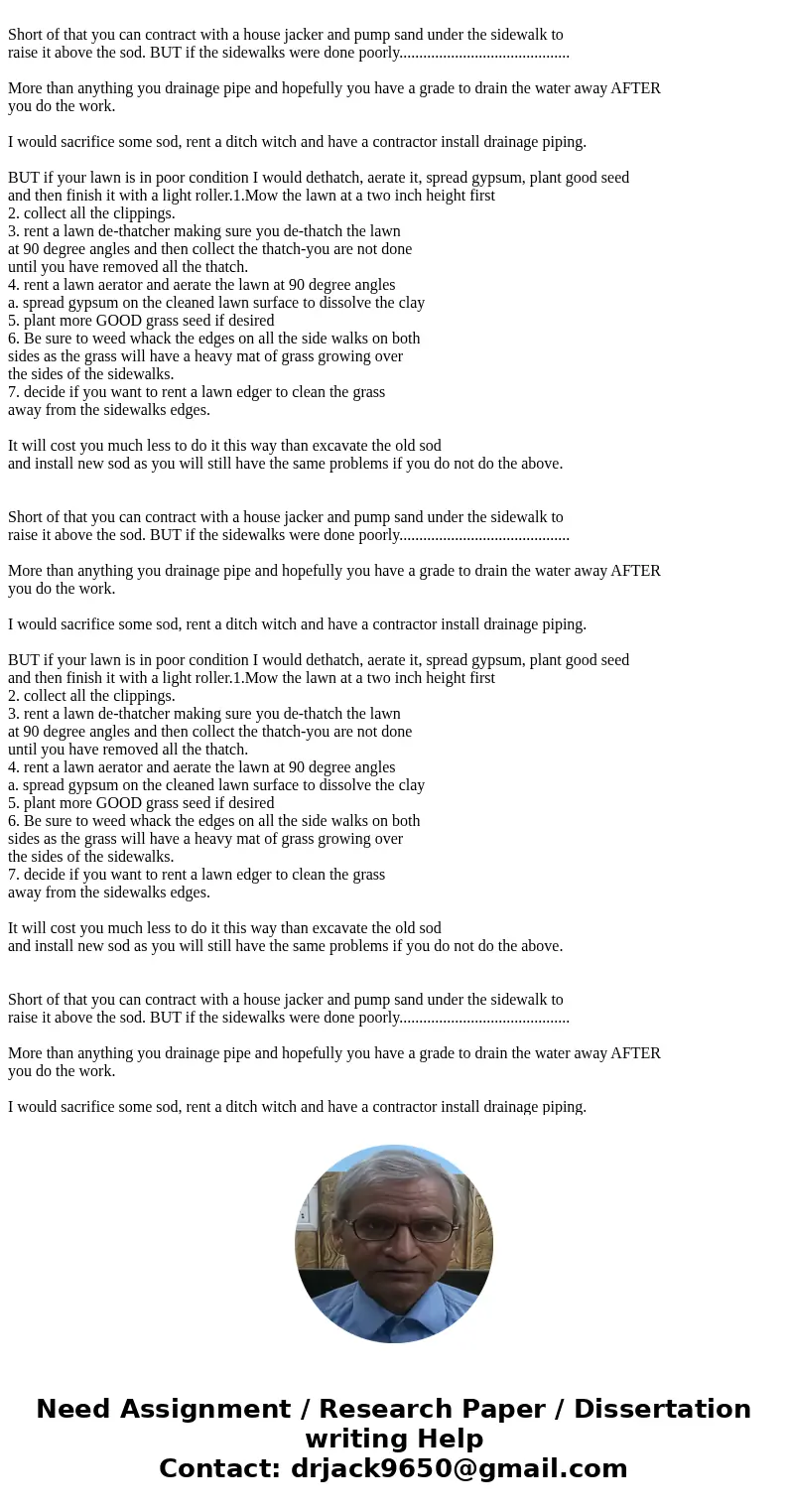 Draw and sketch a custom system for irrigating a level grass yard of no less than ¼ acre around 1,500 square foot foundation for a house and determine the total