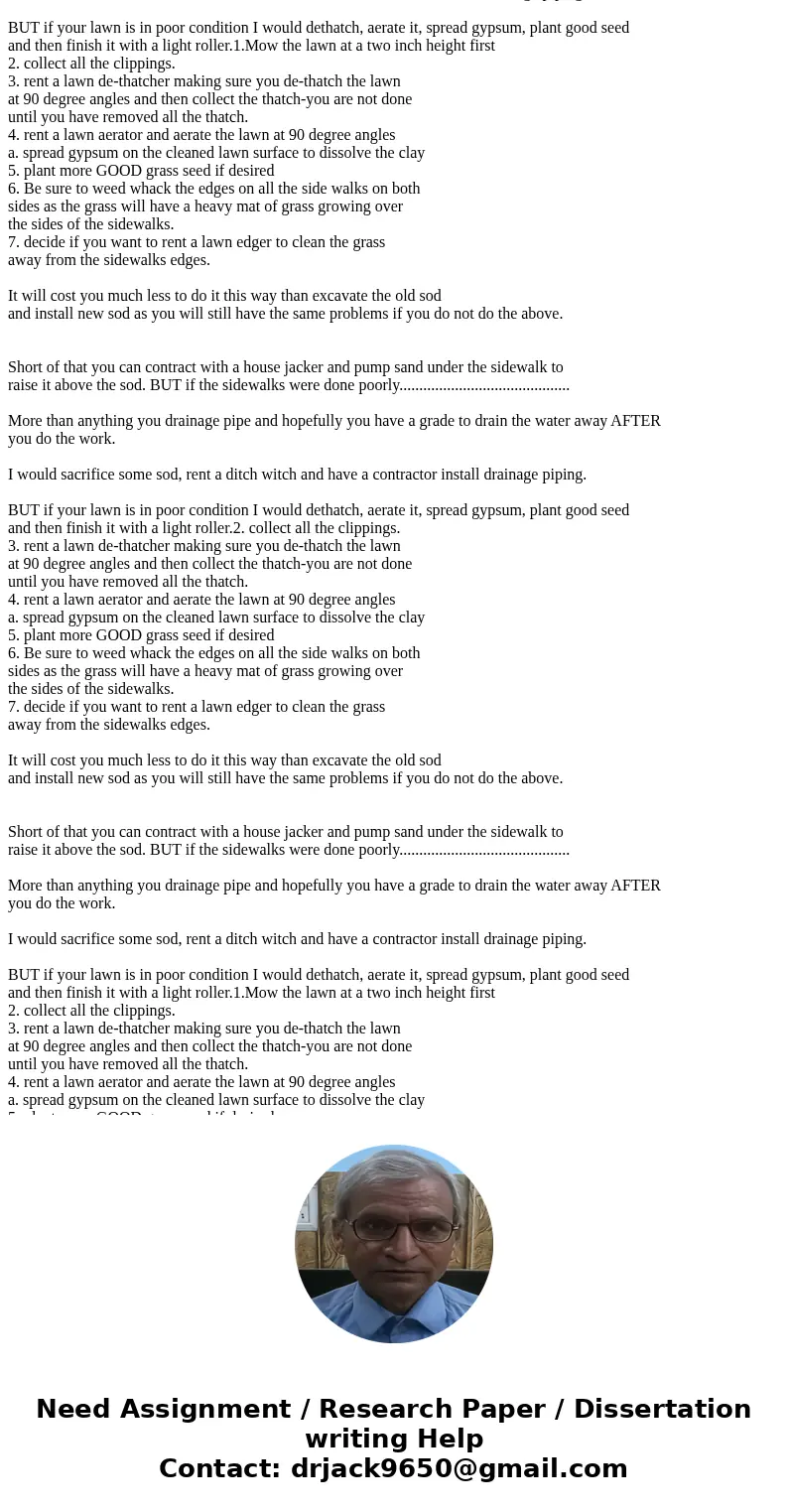 Draw and sketch a custom system for irrigating a level grass yard of no less than ¼ acre around 1,500 square foot foundation for a house and determine the total