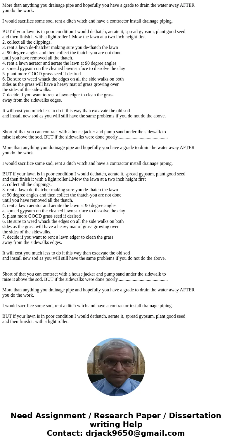 Draw and sketch a custom system for irrigating a level grass yard of no less than ¼ acre around 1,500 square foot foundation for a house and determine the total