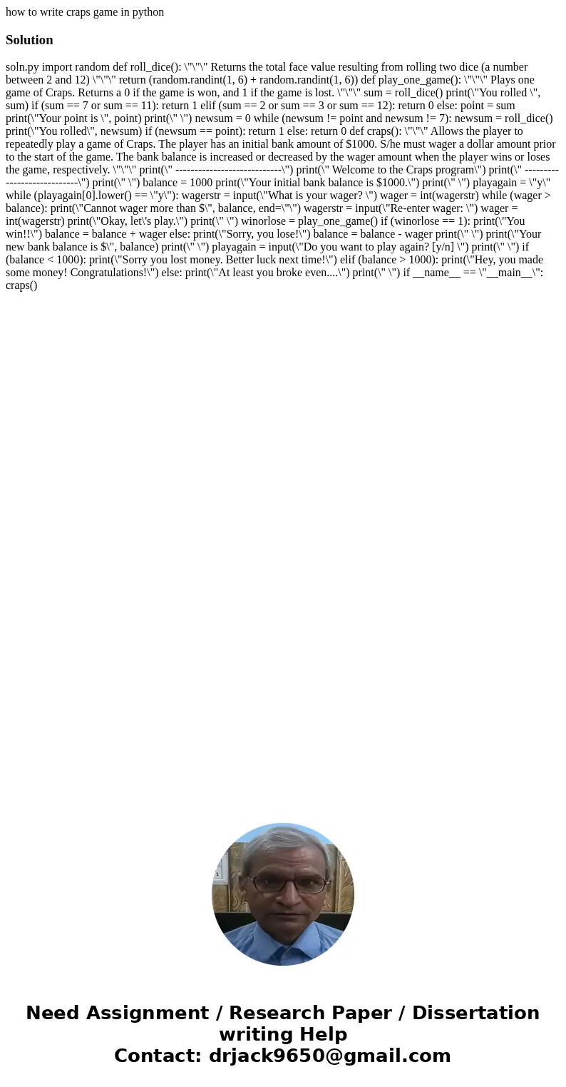 how to write craps game in pythonSolution soln.py import random def roll_dice(): \ how to write craps game in pythonSolution soln.py import random def roll_dice(): \