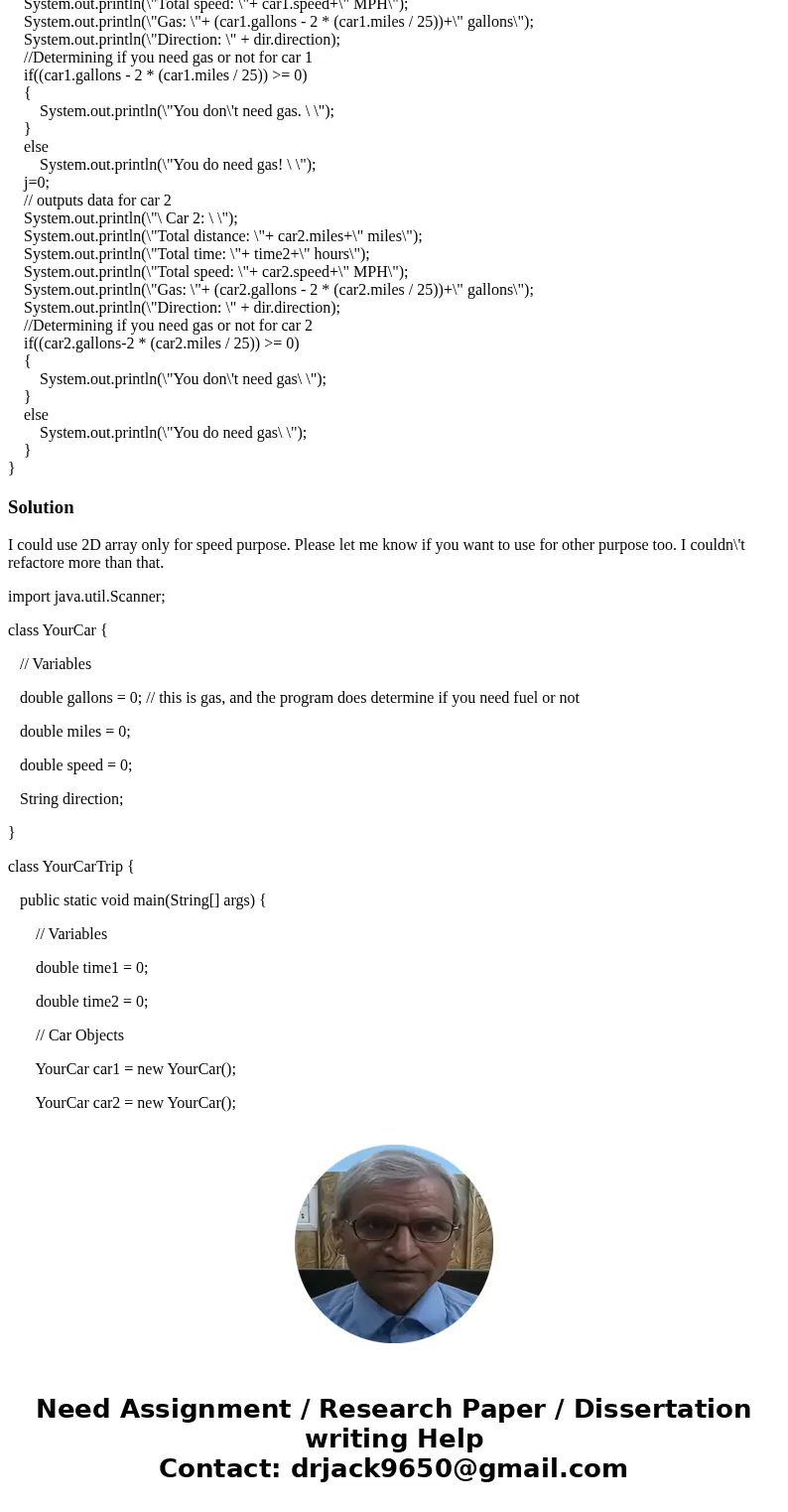 I need to update the classes to use a 2D array, instead of how the program currently works. Using the following code update the \ I need to update the classes to use a 2D array, instead of how the program currently works. Using the following code update the \