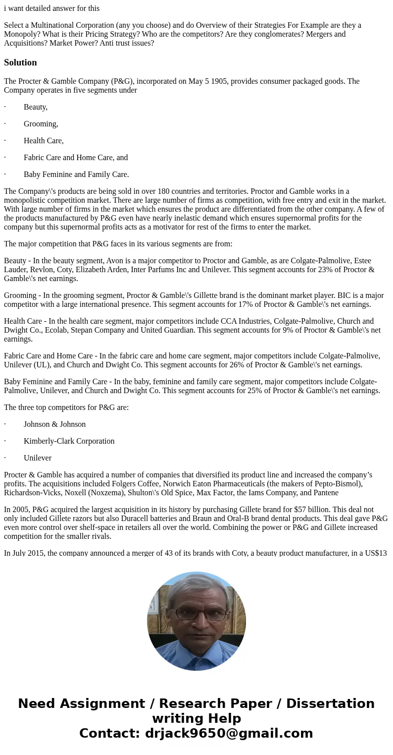 i want detailed answer for this Select a Multinational Corporation (any you choose) and do Overview of their Strategies For Example are they a Monopoly? What is i want detailed answer for this Select a Multinational Corporation (any you choose) and do Overview of their Strategies For Example are they a Monopoly? What is