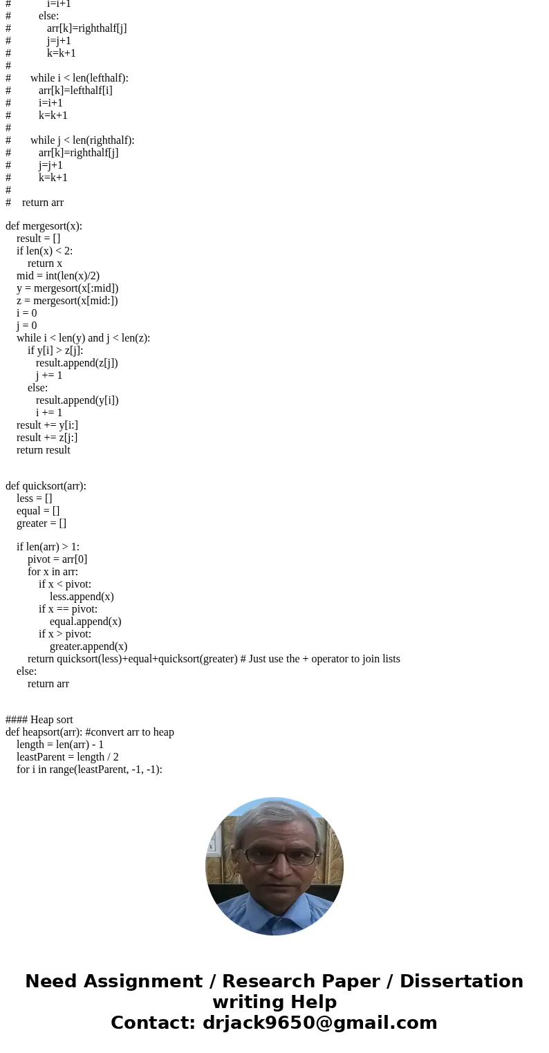 Implement the following sorting algorithms: Bubble Sort Insertion Sort. Selection Sort. Merge Sort. Heap Sort. Quick Sort. For each of the above algorithms, me  Implement the following sorting algorithms: Bubble Sort Insertion Sort. Selection Sort. Merge Sort. Heap Sort. Quick Sort. For each of the above algorithms, me