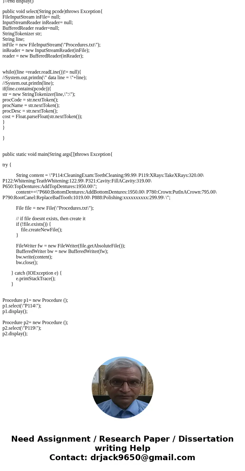 import java.io.*; import java.util.StringTokenizer; public class Procedure { //============ Properties ============= private String procCode; private String pro import java.io.*; import java.util.StringTokenizer; public class Procedure { //============ Properties ============= private String procCode; private String pro