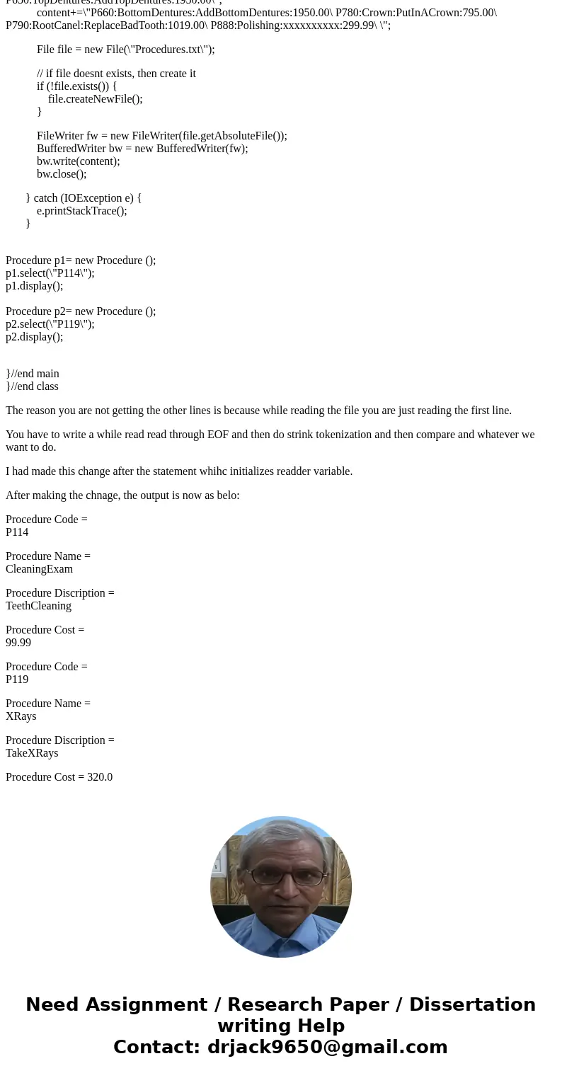 import java.io.*; import java.util.StringTokenizer; public class Procedure { //============ Properties ============= private String procCode; private String pro import java.io.*; import java.util.StringTokenizer; public class Procedure { //============ Properties ============= private String procCode; private String pro