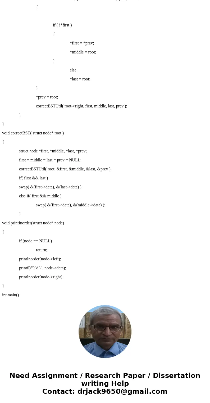 In C , I have a problem with BSTs printTree, in this function, how could it print out the whole tree without putting the entire function into a loop? void print In C , I have a problem with BSTs printTree, in this function, how could it print out the whole tree without putting the entire function into a loop? void print