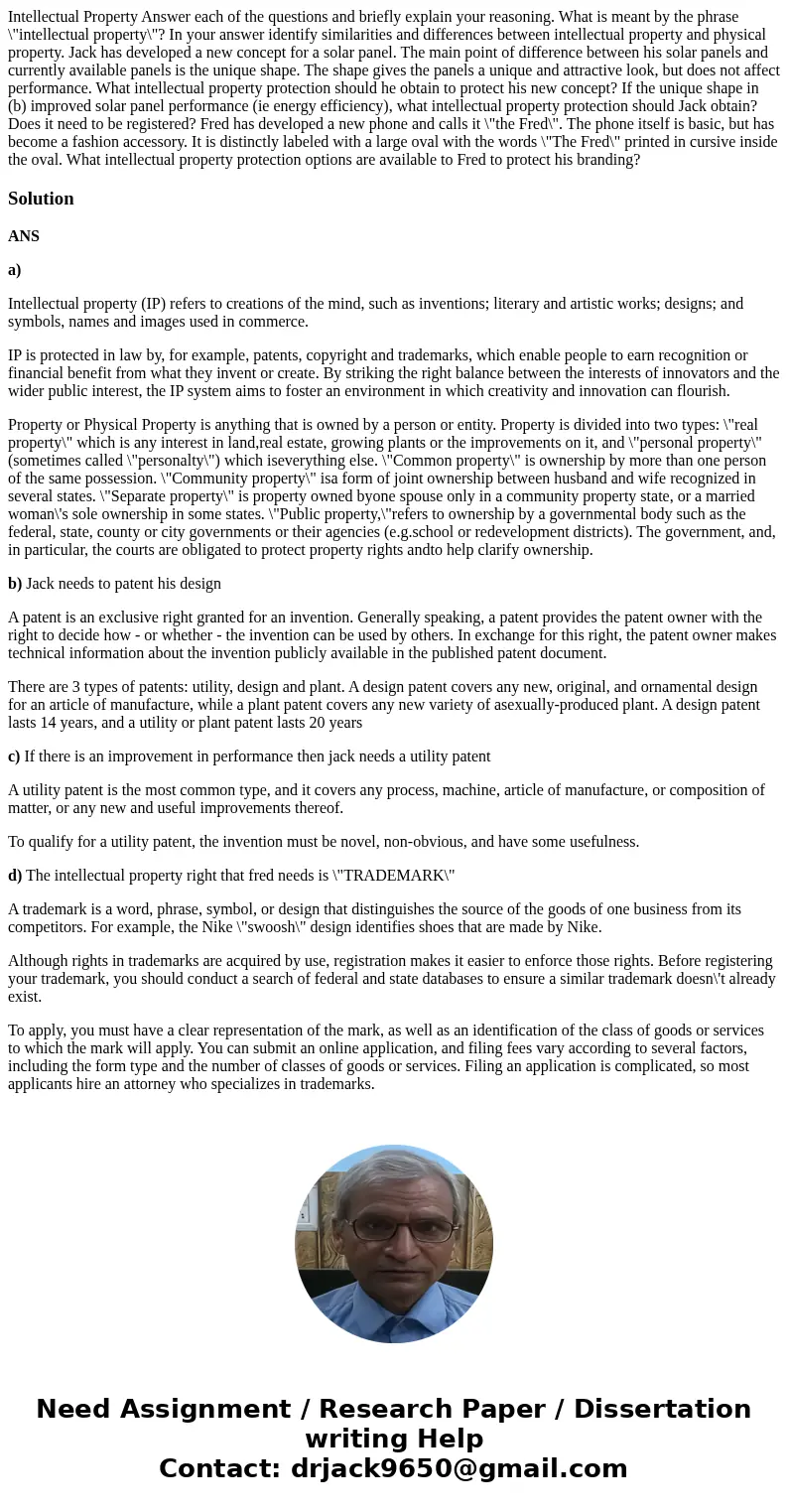 Intellectual Property Answer each of the questions and briefly explain your reasoning. What is meant by the phrase \  Intellectual Property Answer each of the questions and briefly explain your reasoning. What is meant by the phrase \