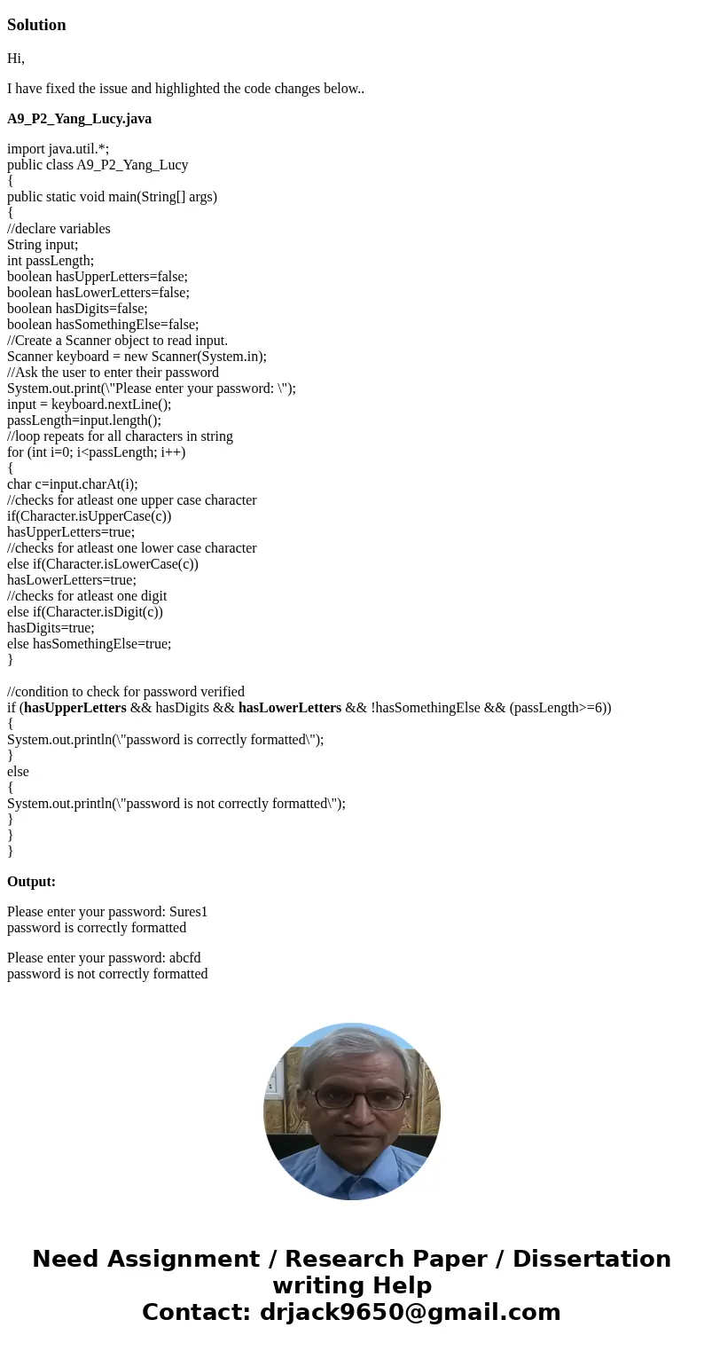 java error: cannot find symbol in last if/else statement because out of scope import java.util.*; public class A9_P2_Yang_Lucy { public static void main(String[ java error: cannot find symbol in last if/else statement because out of scope import java.util.*; public class A9_P2_Yang_Lucy { public static void main(String[