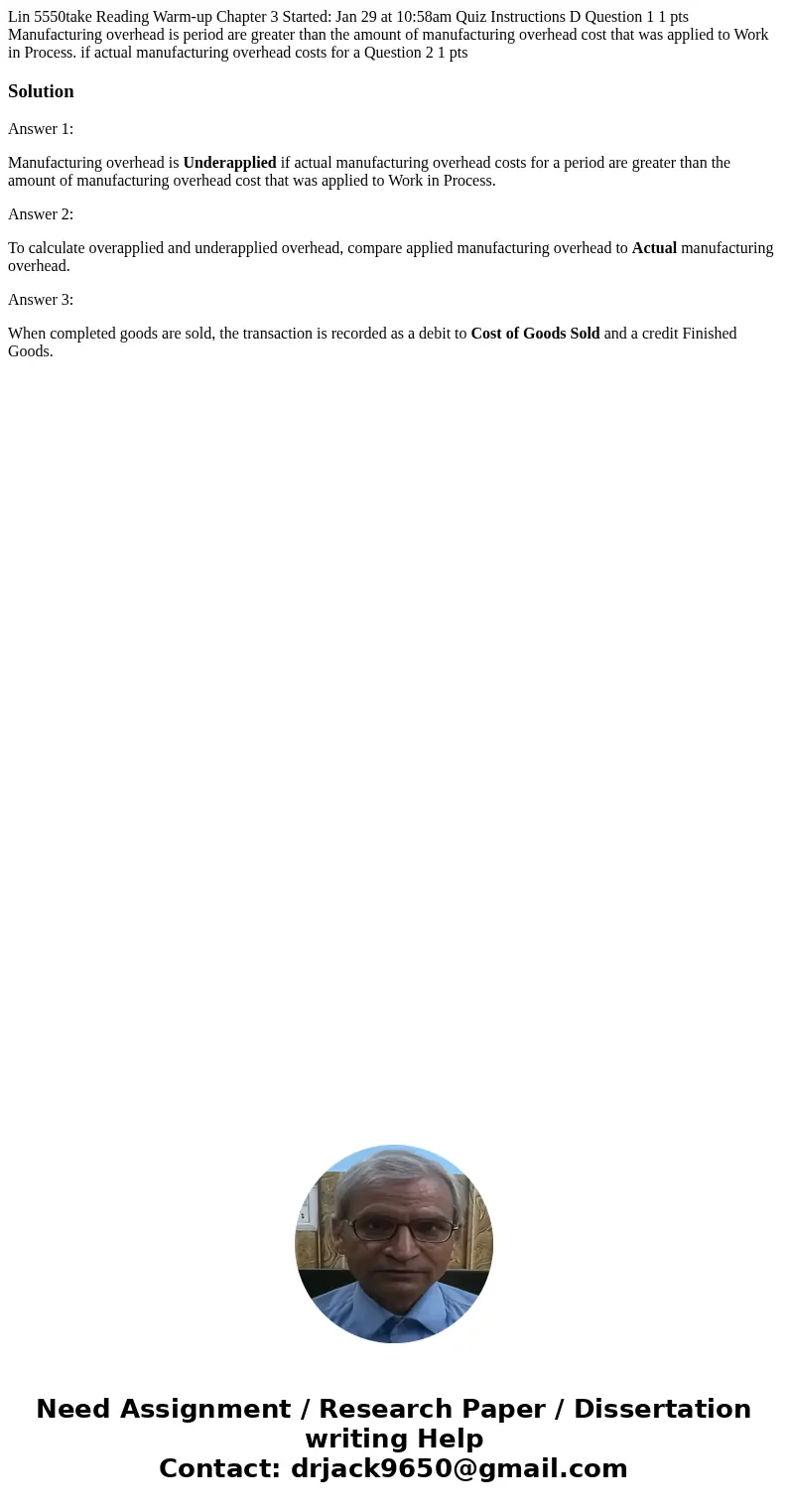 Lin 5550take Reading Warm-up Chapter 3 Started: Jan 29 at 10:58am Quiz Instructions D Question 1 1 pts Manufacturing overhead is period are greater than the am  Lin 5550take Reading Warm-up Chapter 3 Started: Jan 29 at 10:58am Quiz Instructions D Question 1 1 pts Manufacturing overhead is period are greater than the am