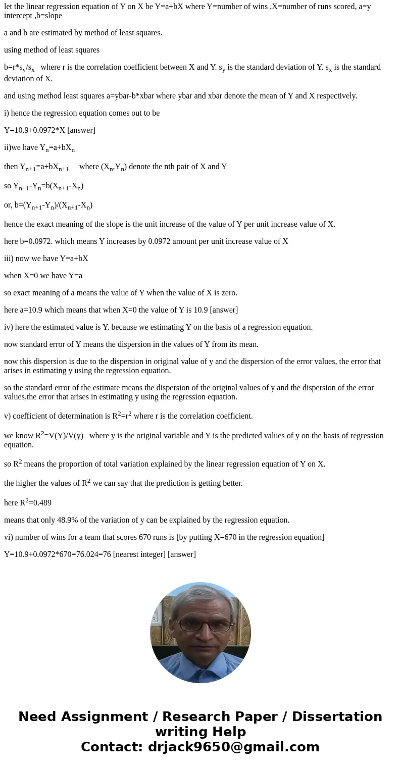 LINEAR REGRESSION – Use the sample to complete this section. Remember, the X variable is NUMBER OF RUNS SCORED, and the Y variable is NUMBER OF WINS. Interpreti LINEAR REGRESSION – Use the sample to complete this section. Remember, the X variable is NUMBER OF RUNS SCORED, and the Y variable is NUMBER OF WINS. Interpreti