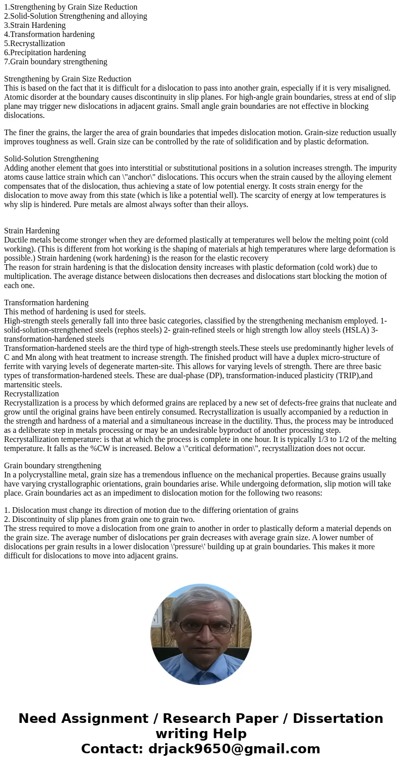 List a few approaches to supress or inhabit the dislocation movement and therefore the strengthen metals.SolutionPinning points or locations in the crystal that List a few approaches to supress or inhabit the dislocation movement and therefore the strengthen metals.SolutionPinning points or locations in the crystal that