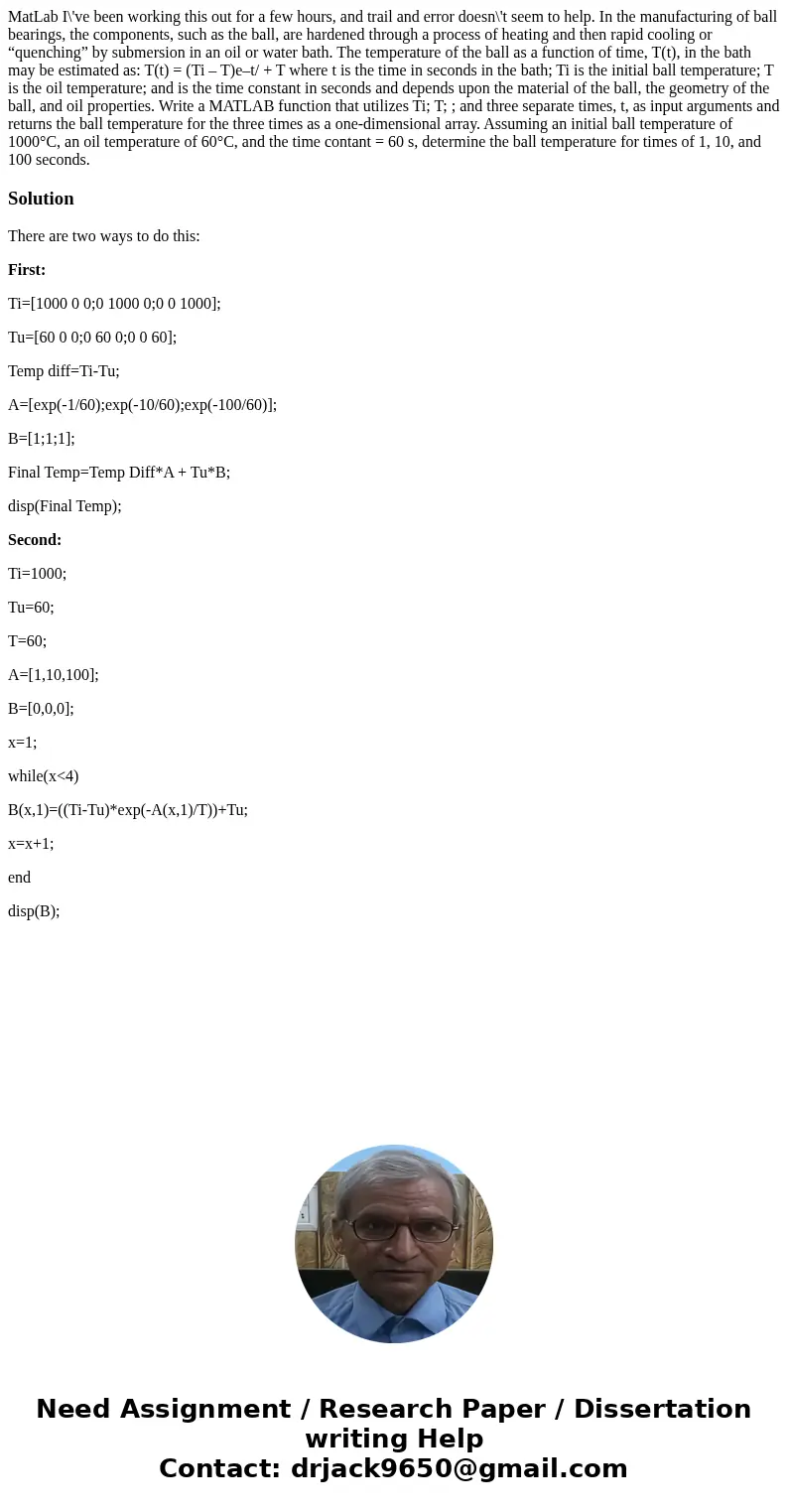 MatLab I\'ve been working this out for a few hours, and trail and error doesn\'t seem to help. In the manufacturing of ball bearings, the components, such as th MatLab I\'ve been working this out for a few hours, and trail and error doesn\'t seem to help. In the manufacturing of ball bearings, the components, such as th