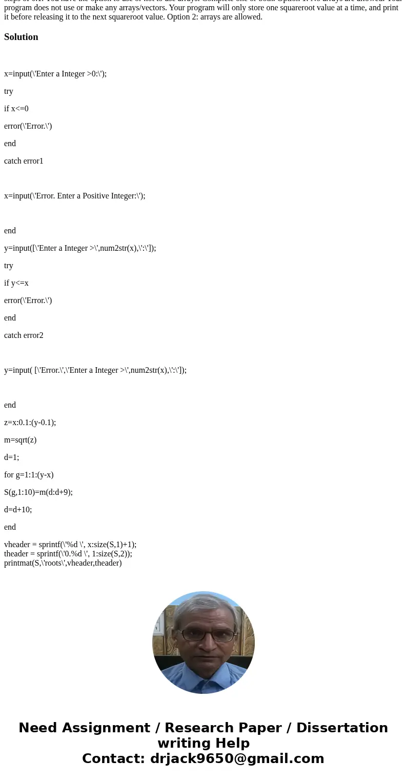 MATLAB problem. Please attach the code that generates the same output shown on the comman window. Square squareroots are challenging to calculate manually witho MATLAB problem. Please attach the code that generates the same output shown on the comman window. Square squareroots are challenging to calculate manually witho