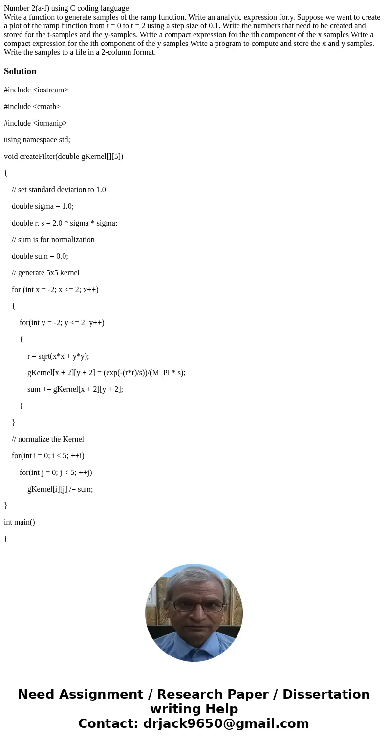 Number 2(a-f) using C coding language Write a function to generate samples of the ramp function. Write an analytic expression for.y. Suppose we want to create a Number 2(a-f) using C coding language Write a function to generate samples of the ramp function. Write an analytic expression for.y. Suppose we want to create a