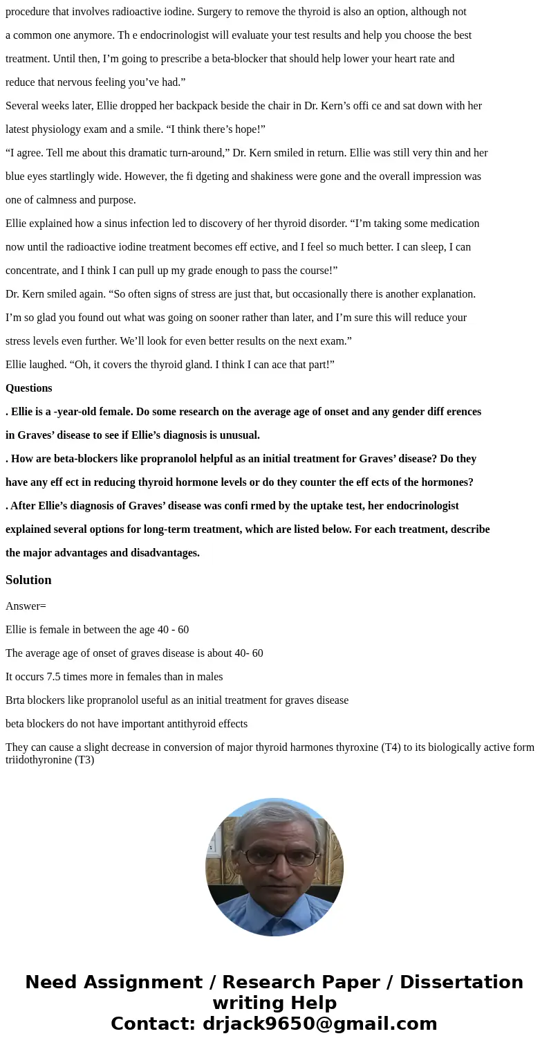 Part IV – Options Dr. Simmons continued. “I’m going to refer you to a local endocrinologist, someone who specializes in disorders like this. She will probably o