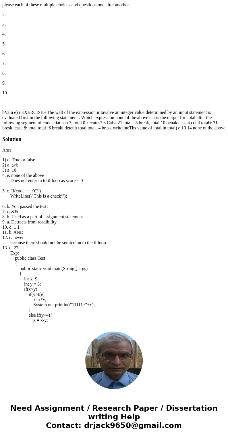 please each of these multiple choices and questions one after another. 2. 3. 4. 5. 6. 7. 8. 9. 10. bValu e) i EXERCISES The walt of the expression ir tavalve an