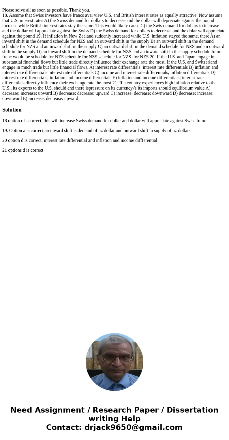 Please solve all as soon as possible. Thank you. 18. Assume that Swiss investors have francs avai view U.S. and British interest rates as equally attractive. N  Please solve all as soon as possible. Thank you. 18. Assume that Swiss investors have francs avai view U.S. and British interest rates as equally attractive. N