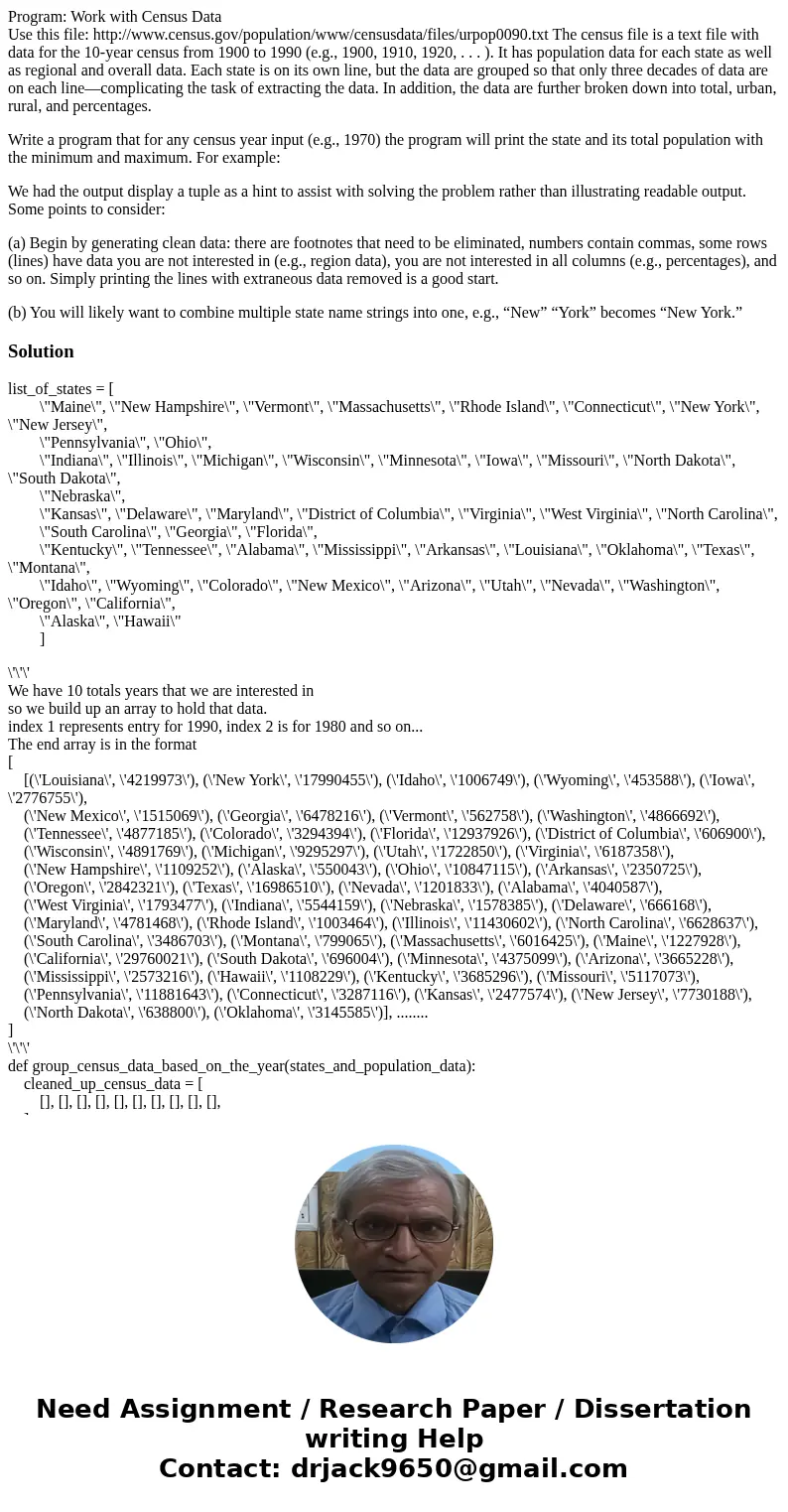 Program: Work with Census Data Use this file: http://www.census.gov/population/www/censusdata/files/urpop0090.txt The census file is a text file with data for t