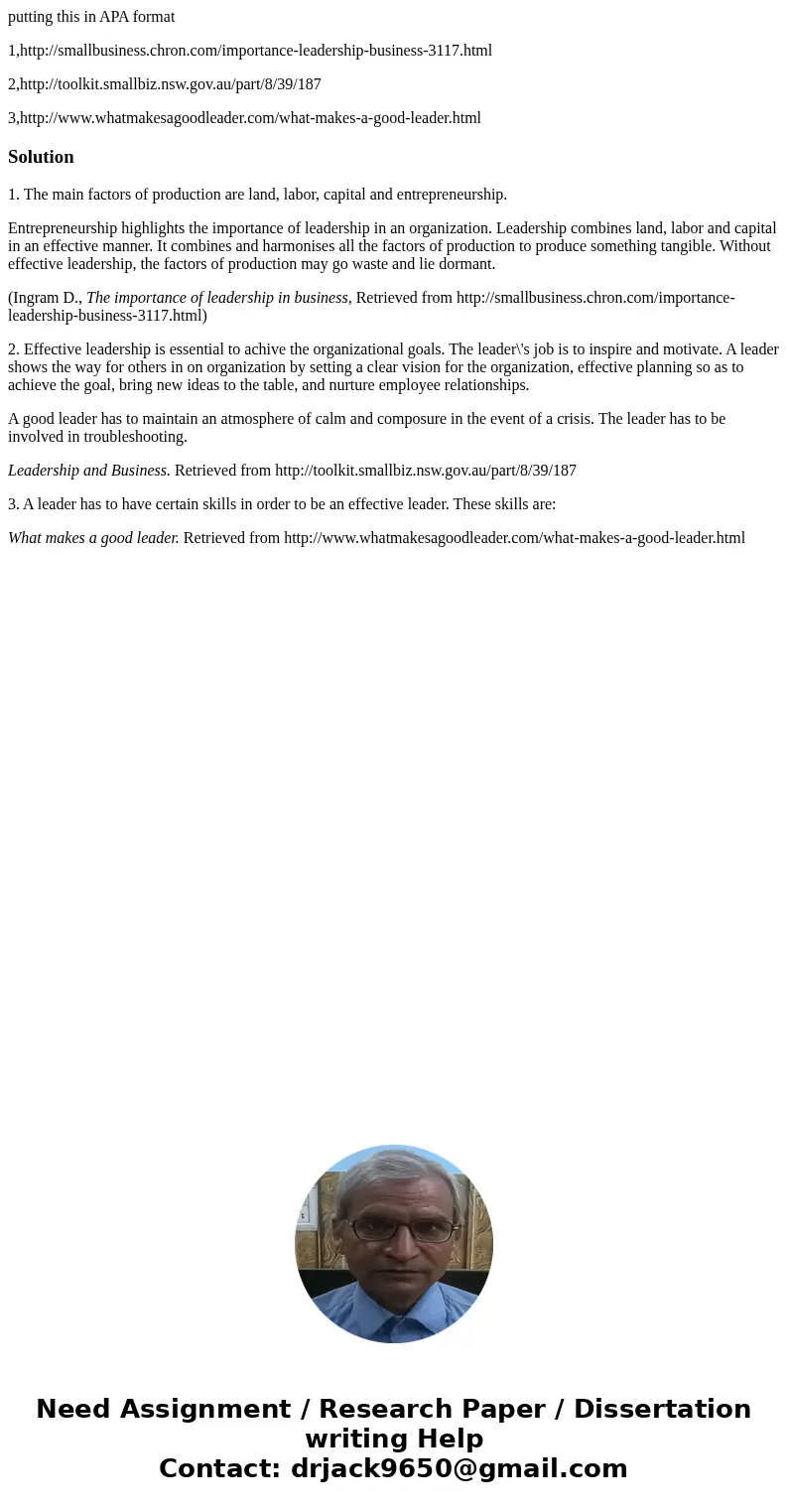 putting this in APA format 1,http://smallbusiness.chron.com/importance-leadership-business-3117.html 2,http://toolkit.smallbiz.nsw.gov.au/part/8/39/187 3,http:/ putting this in APA format 1,http://smallbusiness.chron.com/importance-leadership-business-3117.html 2,http://toolkit.smallbiz.nsw.gov.au/part/8/39/187 3,http:/