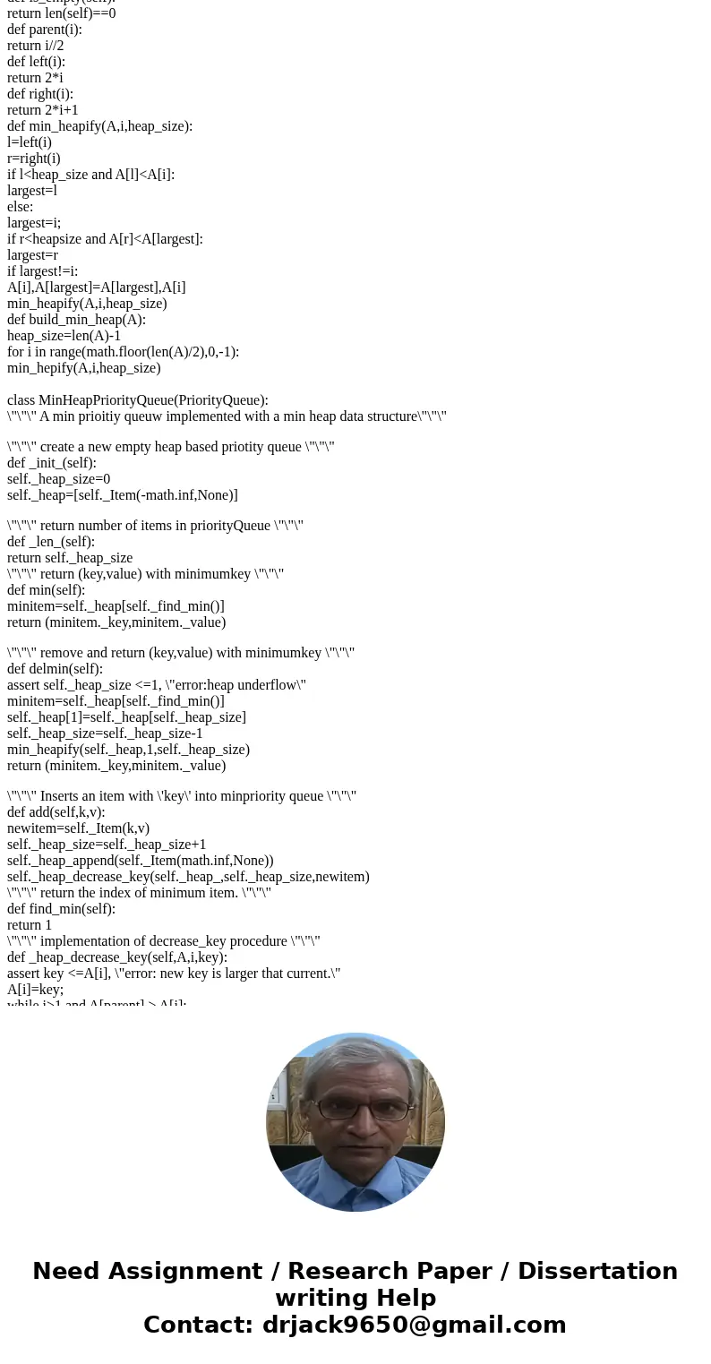 [Python] [Heaps] Complete the implement basic procedures of a min-heap data structure from max-heap, and use it to construct a min-priority queue ADT. Provide m