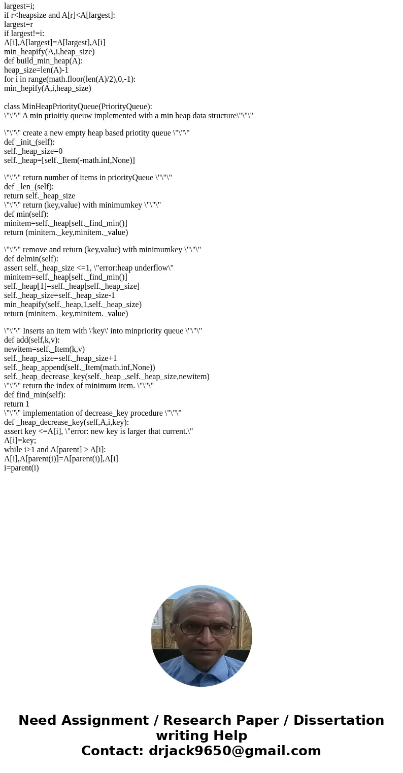 [Python] [Heaps] Complete the implement basic procedures of a min-heap data structure from max-heap, and use it to construct a min-priority queue ADT. Provide m