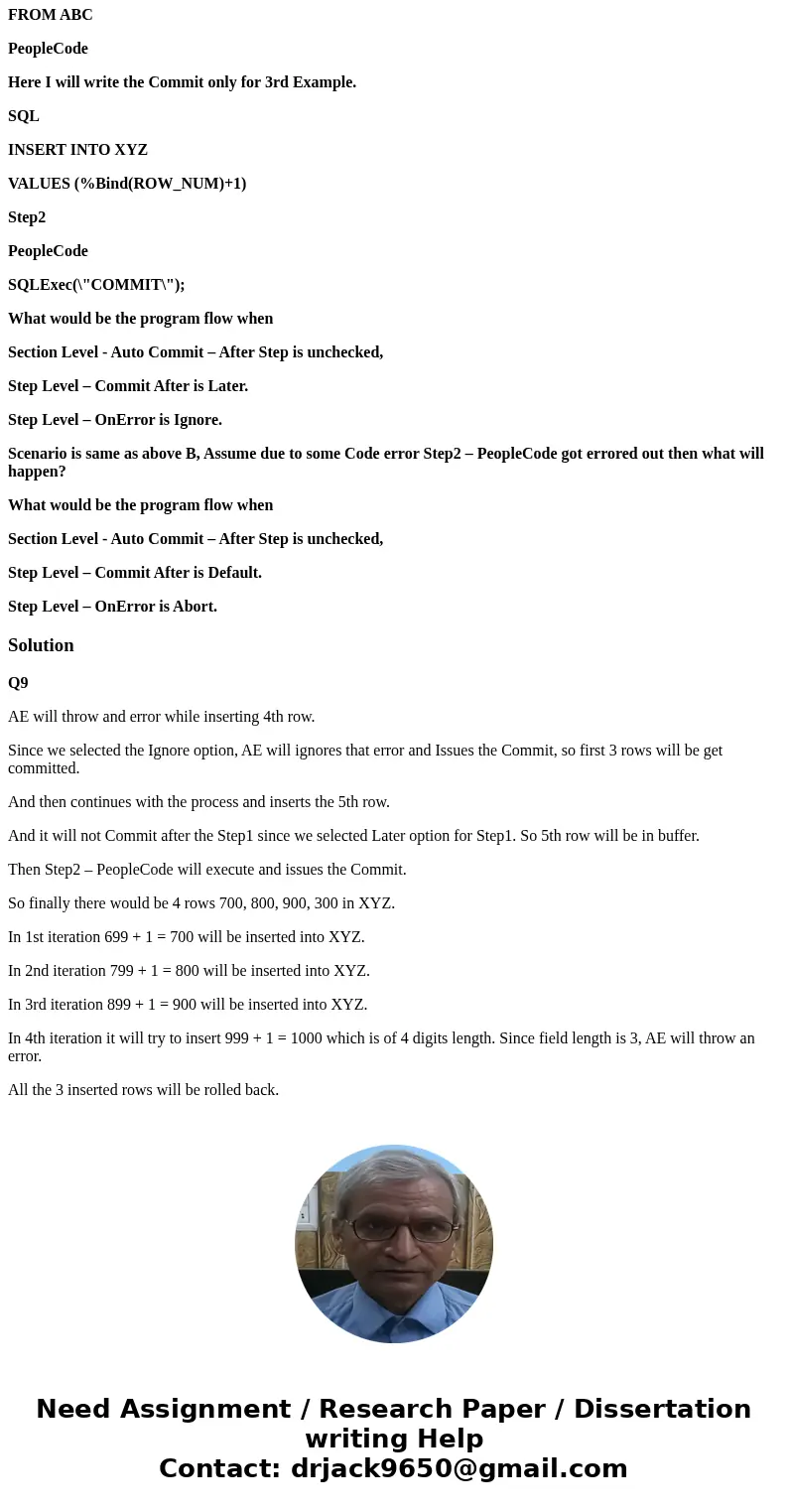 Question is related to Application Engine in PeopleSoft Q9 Assume there are 2 tables ABC and XYZ. Both the tables are having ROW_NUM filed with length of 3 digi Question is related to Application Engine in PeopleSoft Q9 Assume there are 2 tables ABC and XYZ. Both the tables are having ROW_NUM filed with length of 3 digi