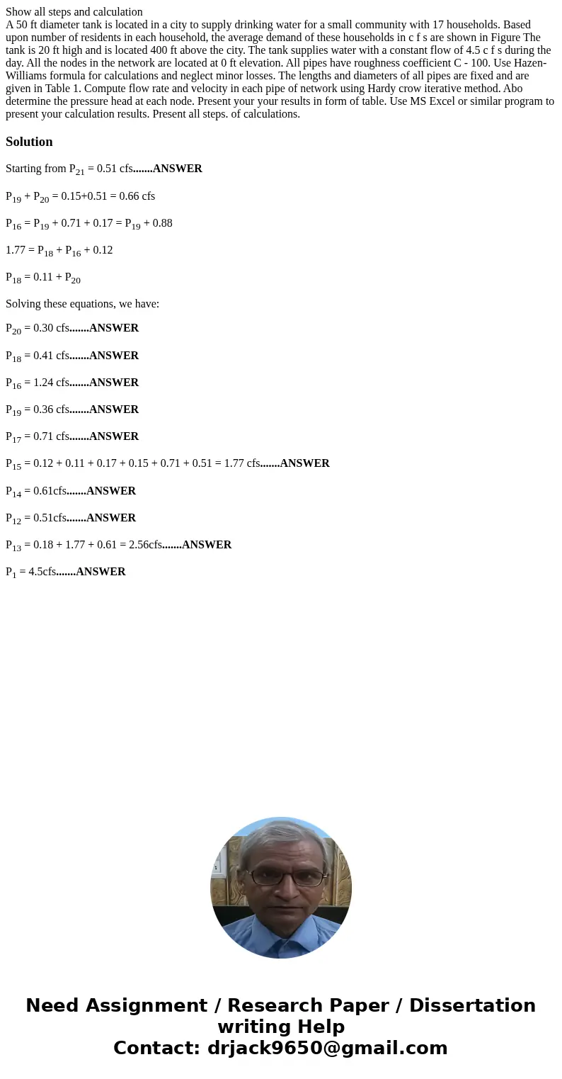 Show all steps and calculation A 50 ft diameter tank is located in a city to supply drinking water for a small community with 17 households. Based upon number o Show all steps and calculation A 50 ft diameter tank is located in a city to supply drinking water for a small community with 17 households. Based upon number o