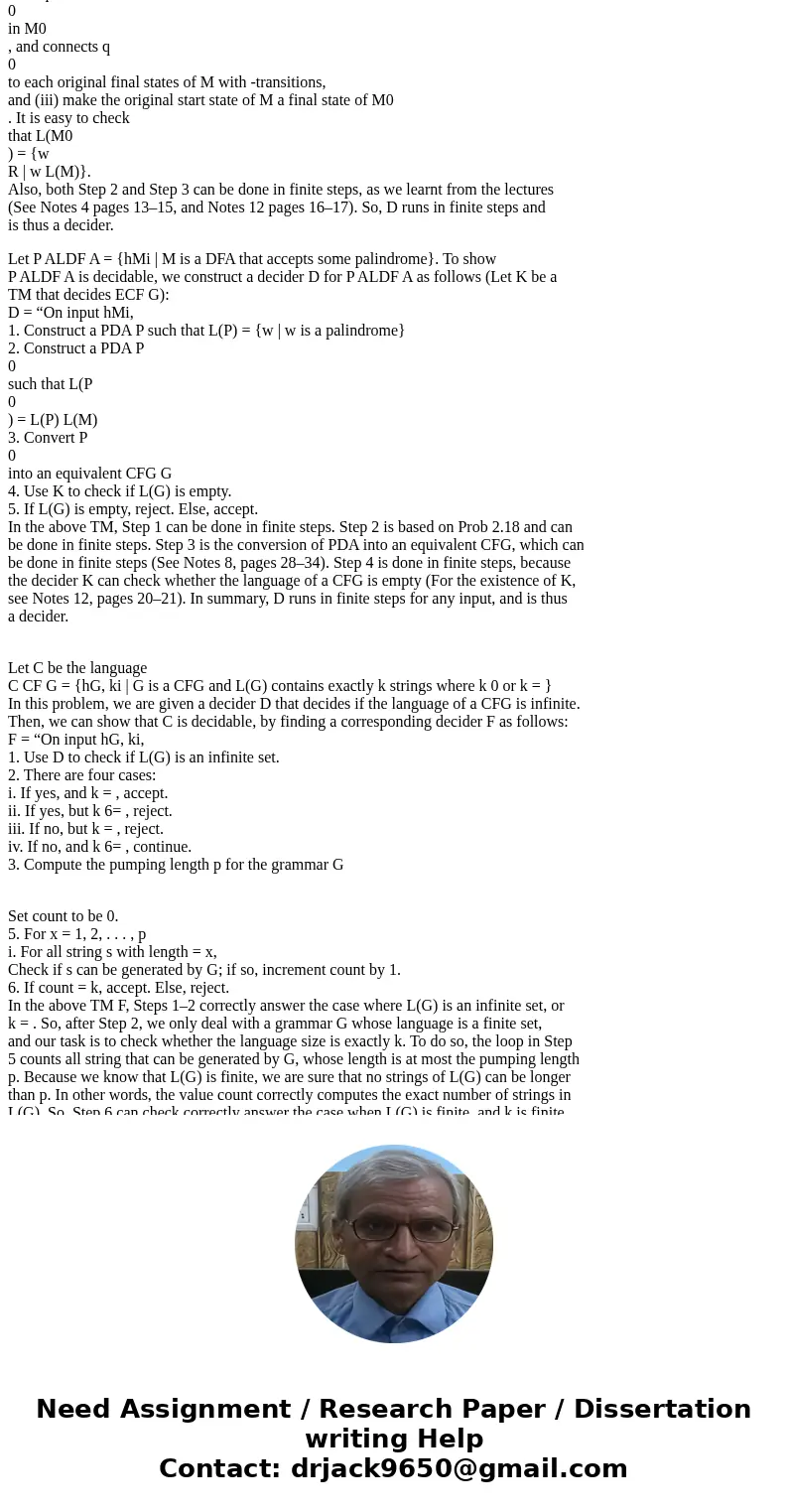 Show that every decidable language can be decided by a PDA that has two stacks.SolutionAns. The language {0 n1 n2 n | n 1} is not context-free, so that it cann  Show that every decidable language can be decided by a PDA that has two stacks.SolutionAns. The language {0 n1 n2 n | n 1} is not context-free, so that it cann