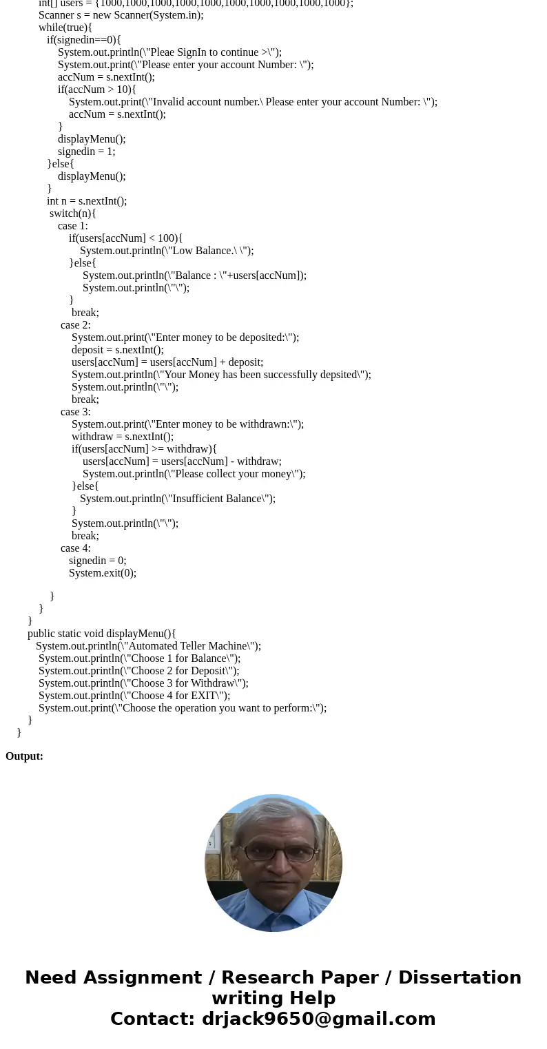 Simulate an ATM machine. The system should show the following top menu. Write a function that simply displays this menu. Sign in Balance Deposit Withdraw Exit W