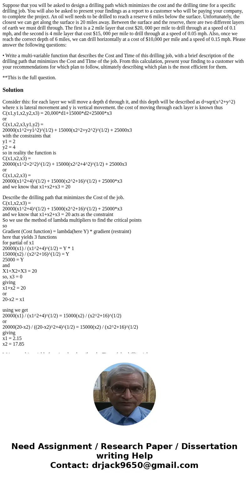 Suppose that you will be asked to design a drilling path which minimizes the cost and the drilling time for a specific drilling job. You will also be asked to p Suppose that you will be asked to design a drilling path which minimizes the cost and the drilling time for a specific drilling job. You will also be asked to p