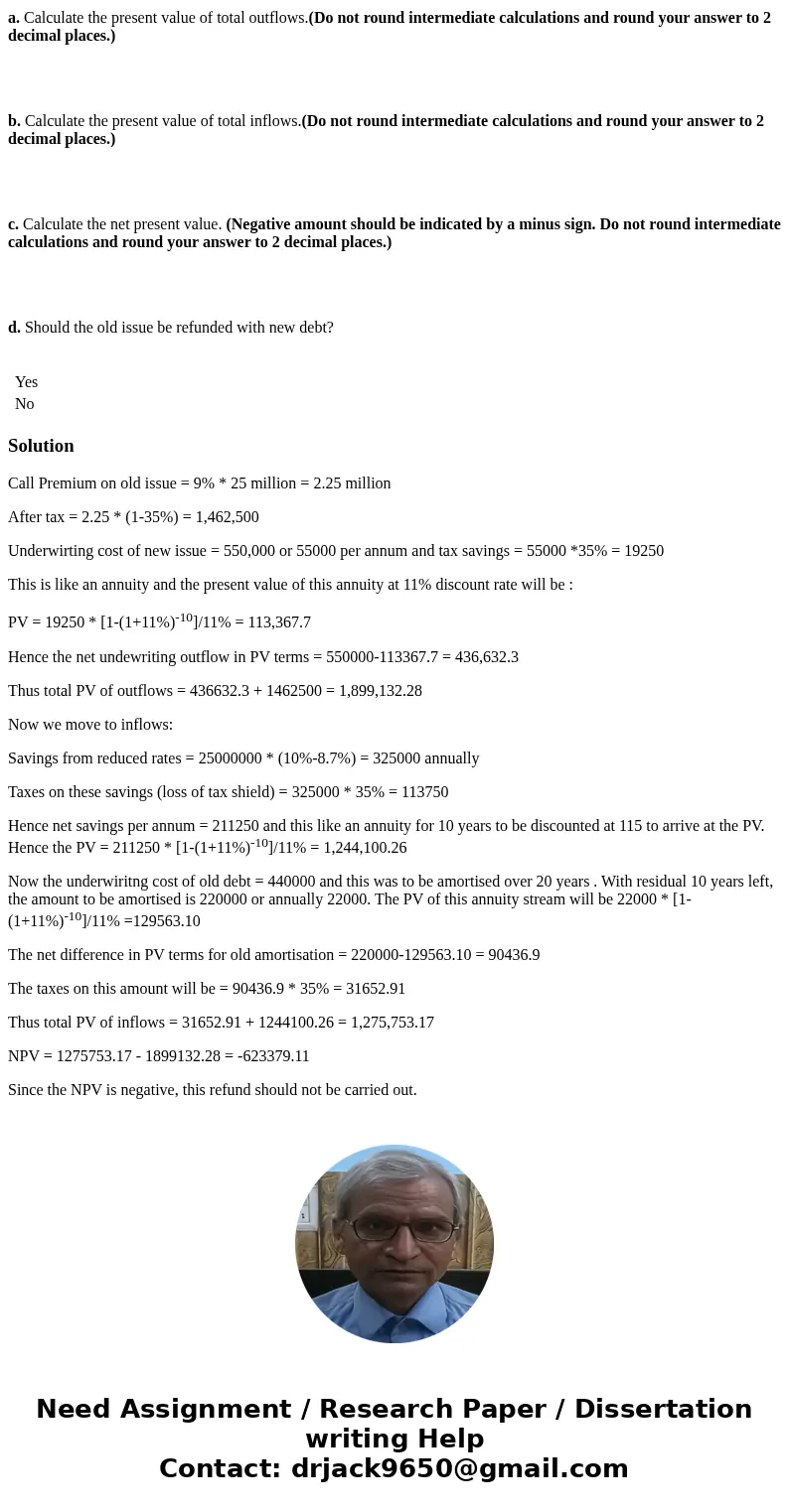 The Bowman Corporation has a bond obligation of $25 million outstanding, which it is considering refunding. Though the bonds were initially issued at 10 percent