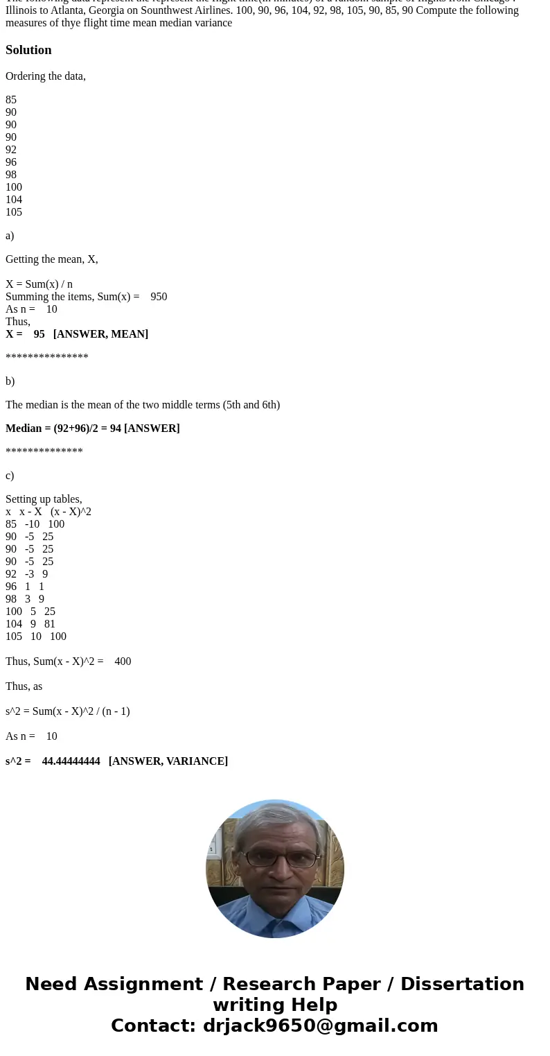 The following data represent the represent the flight time(in minutes) of a random sample of flights from Chicago . Illinois to Atlanta, Georgia on Sounthwest   The following data represent the represent the flight time(in minutes) of a random sample of flights from Chicago . Illinois to Atlanta, Georgia on Sounthwest