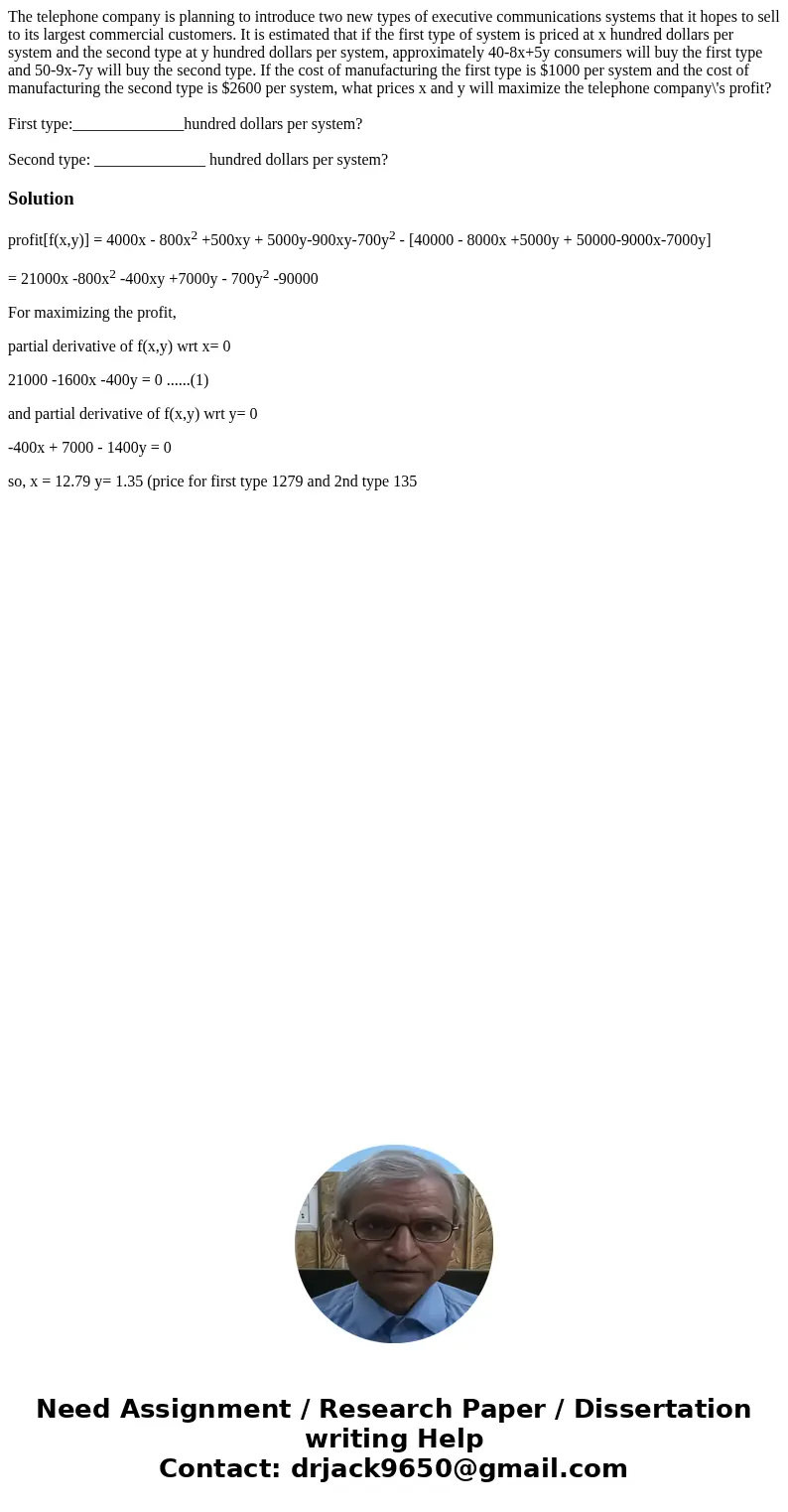 The telephone company is planning to introduce two new types of executive communications systems that it hopes to sell to its largest commercial customers. It i The telephone company is planning to introduce two new types of executive communications systems that it hopes to sell to its largest commercial customers. It i