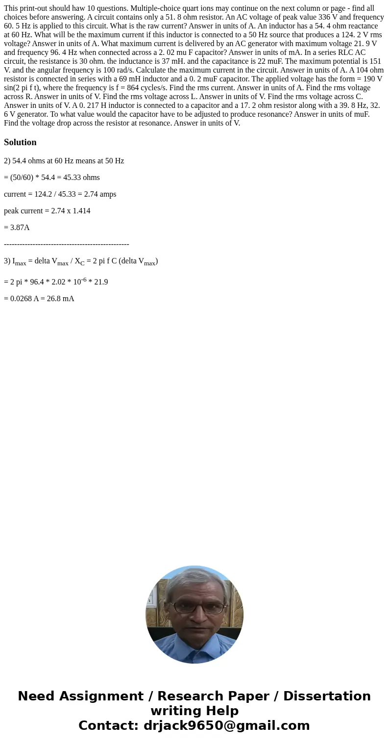 This print-out should haw 10 questions. Multiple-choice quart ions may continue on the next column or page - find all choices before answering. A circuit conta  This print-out should haw 10 questions. Multiple-choice quart ions may continue on the next column or page - find all choices before answering. A circuit conta