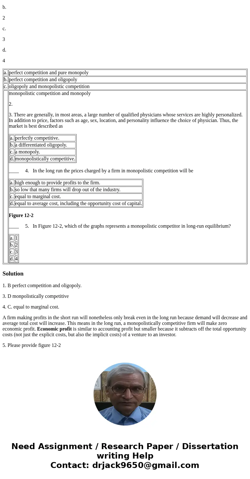 To understand most of today\'s economic activity in the U.S. economy, we should look at which of the following models? a. perfect competition and pure monopoly  To understand most of today\'s economic activity in the U.S. economy, we should look at which of the following models? a. perfect competition and pure monopoly