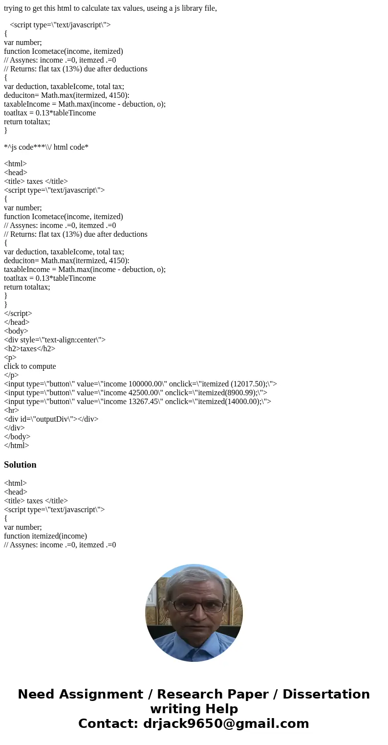 trying to get this html to calculate tax values, useing a js library file, <script type=\ trying to get this html to calculate tax values, useing a js library file, <script type=\