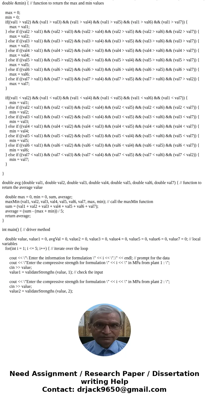(Use C++) A concrete manufacturing company is developing five new formulations to use for highways. To ensure that the formulations produce similar results when (Use C++) A concrete manufacturing company is developing five new formulations to use for highways. To ensure that the formulations produce similar results when