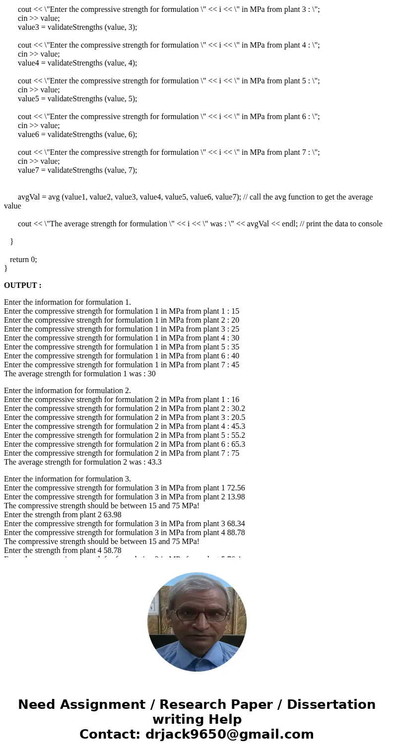 (Use C++) A concrete manufacturing company is developing five new formulations to use for highways. To ensure that the formulations produce similar results when (Use C++) A concrete manufacturing company is developing five new formulations to use for highways. To ensure that the formulations produce similar results when
