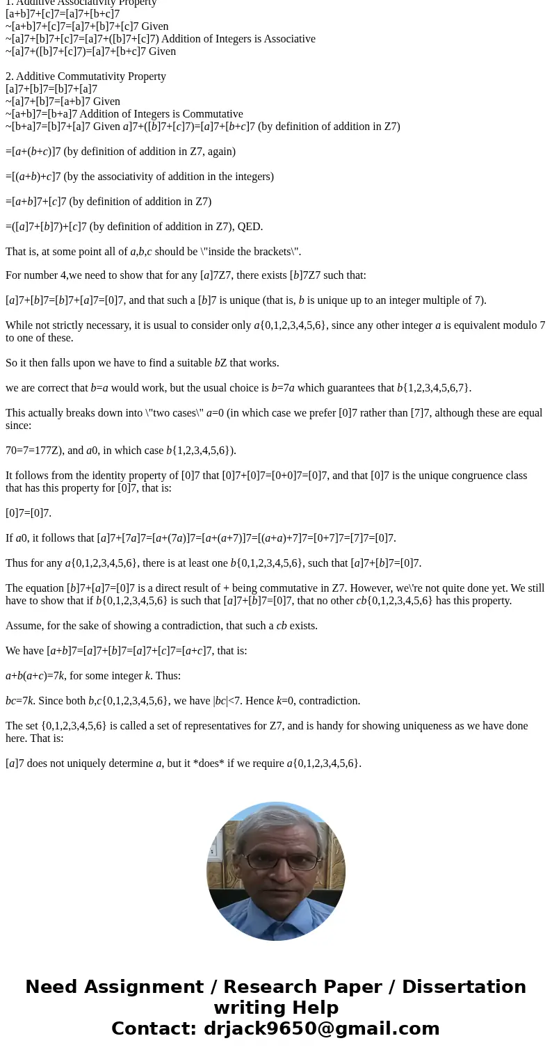  Use the definition for a ring to prove that Z_y is a ring under the operations + and x defined as follows [a]_T + [b]_T = [a + b] and [a]_J times [b] = [a time
