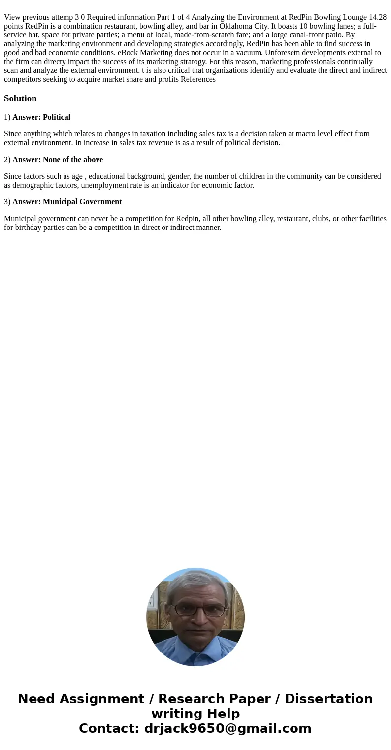  View previous attemp 3 0 Required information Part 1 of 4 Analyzing the Environment at RedPin Bowling Lounge 14.28 points RedPin is a combination restaurant, b