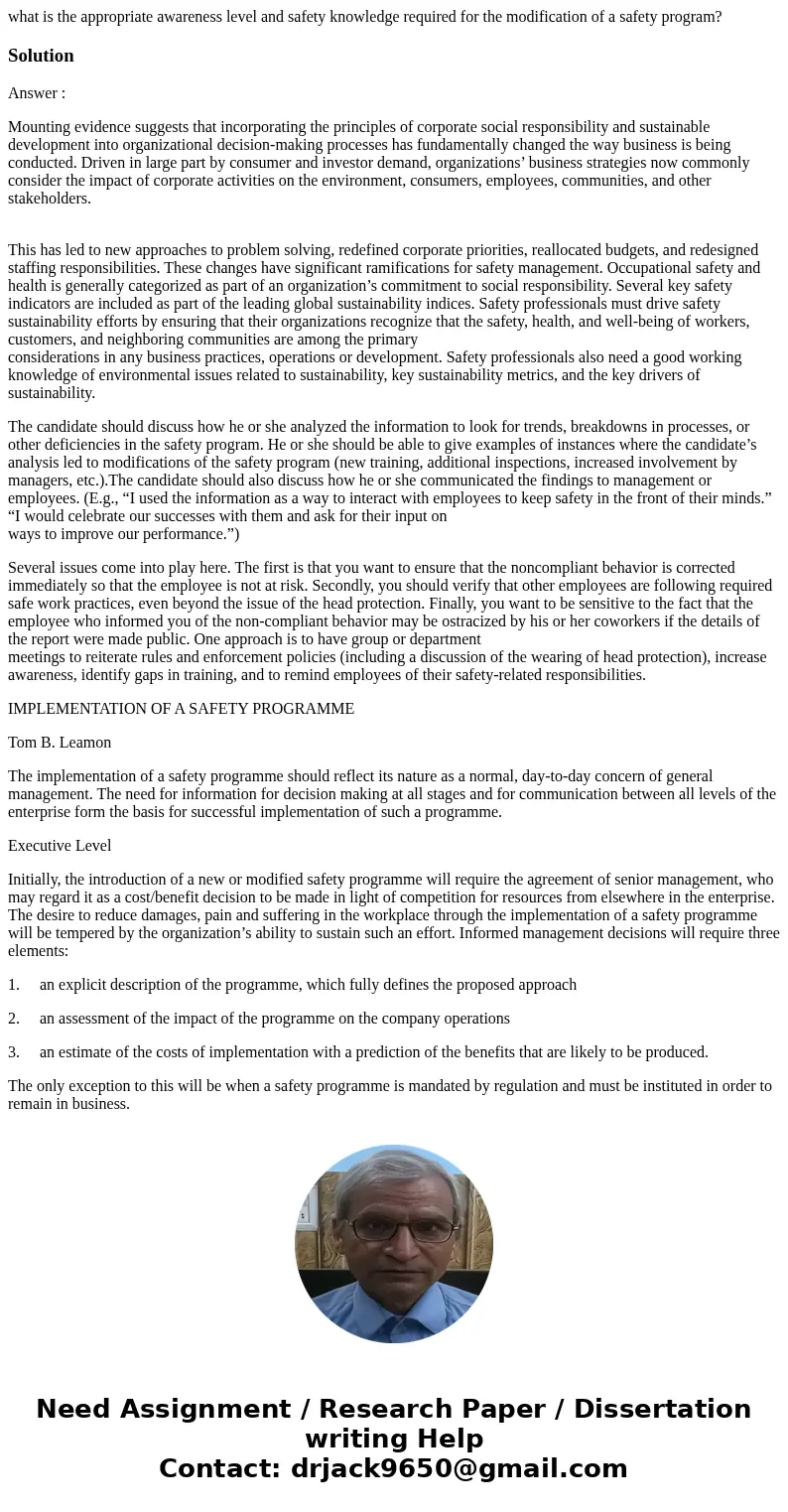 what is the appropriate awareness level and safety knowledge required for the modification of a safety program?SolutionAnswer : Mounting evidence suggests that  what is the appropriate awareness level and safety knowledge required for the modification of a safety program?SolutionAnswer : Mounting evidence suggests that