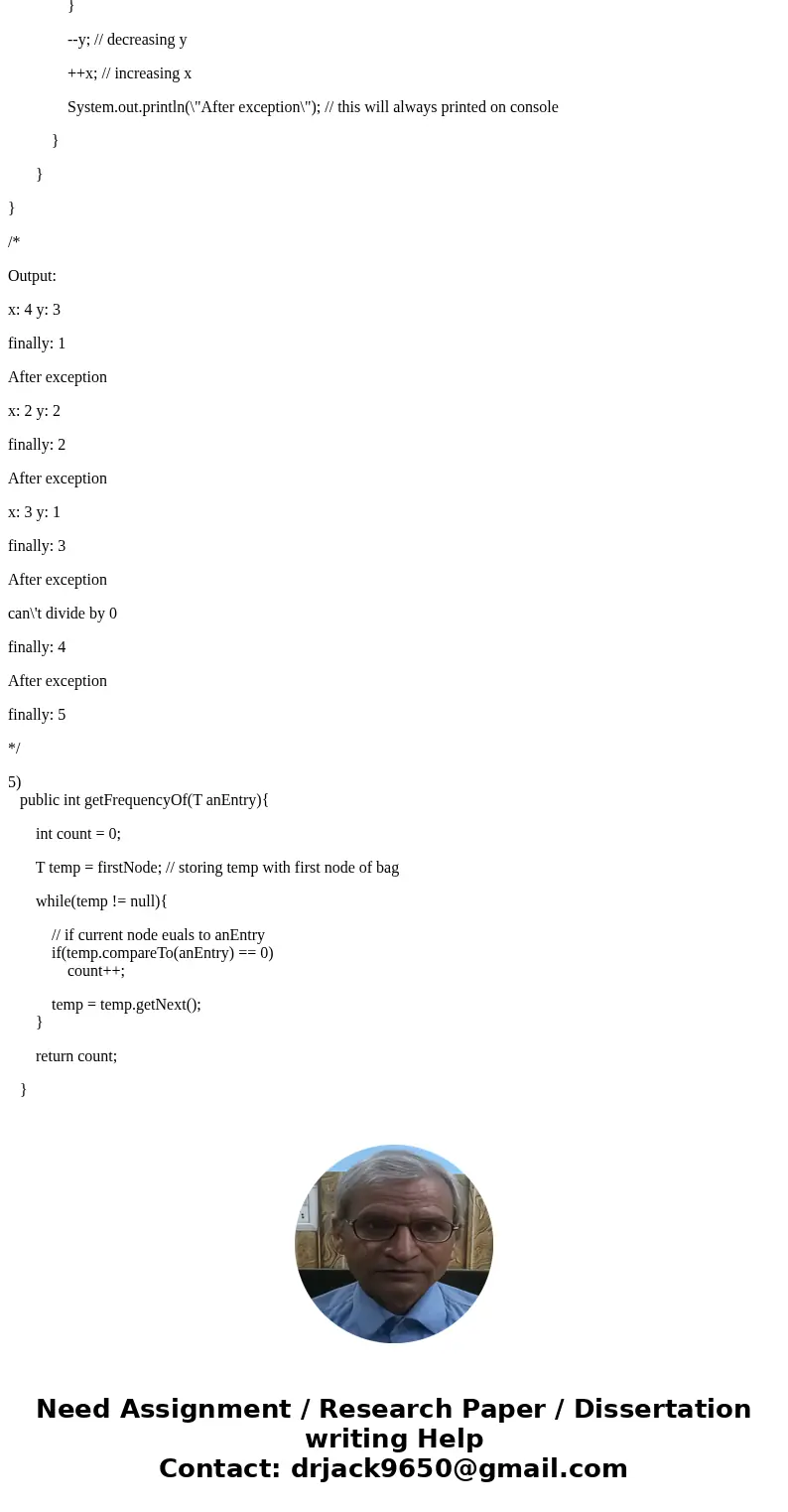  What is the output from the following program? class Test {public static void main (String[] args) {int x = 12, y = 3; int counter = 0; while (counter Solution