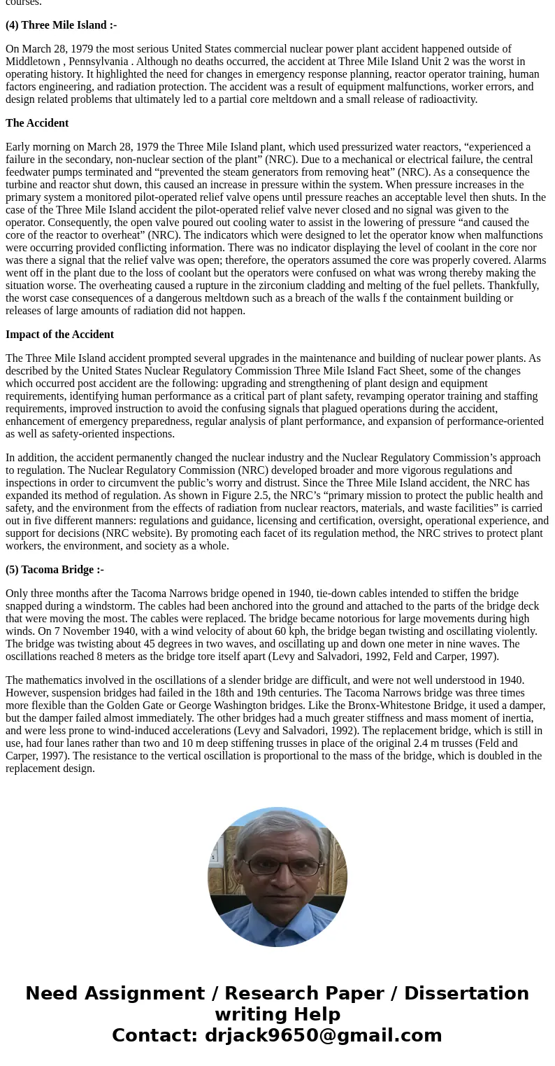 Write about the following ethics case studies 1. Hyatt Regency Walkway Collapse 2. TV Antenna Collapse 3. Trench Failure 4. Three Mile Island 5. Tacoma BridgeSo Write about the following ethics case studies 1. Hyatt Regency Walkway Collapse 2. TV Antenna Collapse 3. Trench Failure 4. Three Mile Island 5. Tacoma BridgeSo